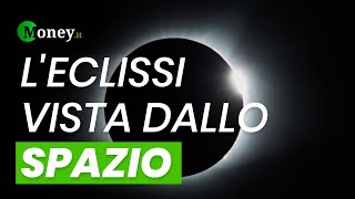 Leclissi solare VISTA DALLO SPAZIO [upl. by Irim]