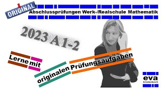 Abschlussprüfung 2023 A12a  BW Realschule Mathematik [upl. by Volny898]