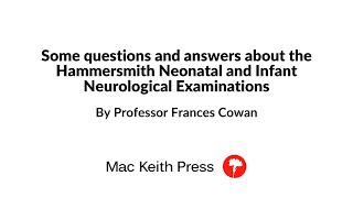 An Introduction to the Hammersmith Neonatal and Infant Neurological Examinations  DMCN [upl. by Ttenneb616]