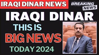 Iraqi Dinar✅Iraq Governer AlSudani Big Statement About IQD Dinar Today 2024 Iraqi Dinar News Today [upl. by Meehyr]