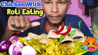 PSK ASMR EATING CHICKEN WITH ROTI AND CHILLI  CHICKEN CURRY ASMR EATING [upl. by Eidda343]