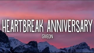 Giveon  Heartbreak Anniversary Lyrics [upl. by Ehcor506]