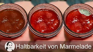 Wie lange hält Marmelade Was hat der Zucker damit zu tun [upl. by Marietta31]