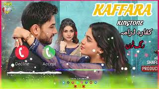 Kaffara Drama OST Ringtone  Background Music Ringtone  Pak Drama Ringtone  New Drama Ringtone [upl. by Angus352]