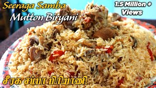 சீரக சம்பா மட்டன் பிரியாணி  Seeraga samba Mutton biryani in Tamil  Mutton biryani Recipe [upl. by Ynnel]