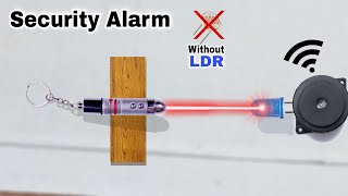 How To Make Security Alarm System  Security System kaise banaye LDR ki bina securitysystem [upl. by Shishko]