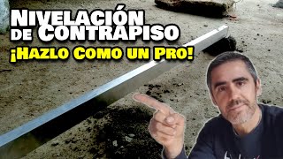 ¿Cómo nivelar un piso que está desnivelado  CONTRAPISO DE CEMENTO [upl. by Alhan]