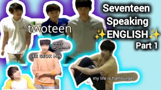 Seventeen Speaking ✨ ENGLISH ✨ [upl. by Rachel410]