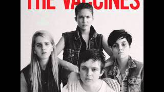 02  I Always Knew  2012 The Vaccines  Come Of Age [upl. by Yeclehc]