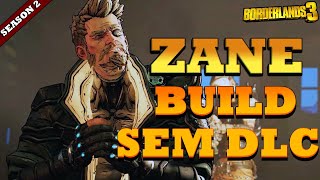 BORDERLANDS 3  ZANE BUILD LEVEL 65 SEM DLC PTBR [upl. by Gwen565]