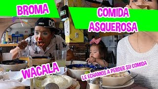 BROMA COMIDA ASQUEROSA  LOS DESTRAMPADOS [upl. by Clarita]