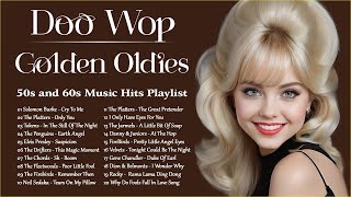 Doo Wop Golden Oldies 🎶 Best 50s and 60s Music Hits Playlist 🎶 Oldies But Goodies [upl. by Eikin]