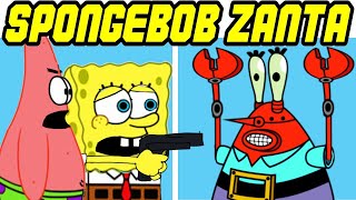 Friday Night Funkin VS Zanta but SpongeBob Patrick and Squidward Sings FNF Mod [upl. by Ledniahs]