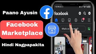 Paano Ayusin ang Facebook Marketplace na Hindi Nagpapakita ng Problema 2024 Paganahin ang Facebook [upl. by Asiilanna]