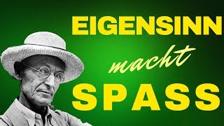 Hermann Hesse Eigensinn [upl. by Helali]