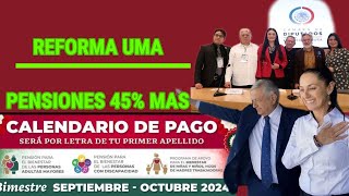 CALENDARIO PENSION SEPTIEMBRE ADELANTOS Y PAGOS EXTRAS Y LA DEROGACION DE LA UMA EN LAS PENSIONES [upl. by Donadee658]