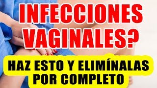 Remedios Caseros Para La Infecciones En La Parte Intima De La Mujer [upl. by Iney]