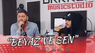 Burak Kalaycı  quotBEYAZ VE SENquot  cover [upl. by Liebermann683]