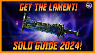 One Of The Best Exotics In The Game Get The Lament Exotic Sword Today 2024 Guide [upl. by Nnagem375]