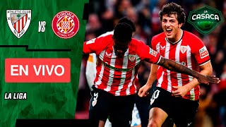 🚨 ATHLETIC CLUB BILBAO vs GIRONA EN VIVO 🔥 LA LIGA [upl. by Mela]