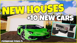 NEW HOUSES  10 NEW CARS UPDATE  Pembroke Pines FL Roblox [upl. by Aizti]