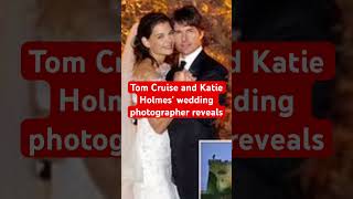 Tom Cruise and Katie Holmes wedding photographer reveals [upl. by Nosraep]