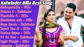 Kulwinder Billa All Song 2021Kulwinder Billa Jukebox Kulwinder Billa Non Stop HitsTop Punjabi Mp3 [upl. by Saint]