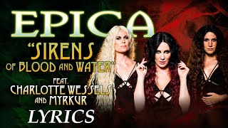 EPICA  Sirens Of Blood and Water  Music Video with Lyrics [upl. by Nae]