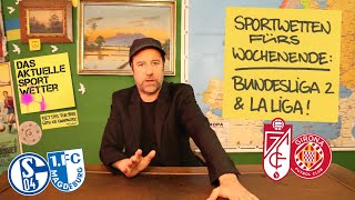 Sportwetten für Sa  Mo  La Liga Granada  Girona amp S04  FCM  Prognosen amp Tipps  160923 [upl. by Elpmid84]