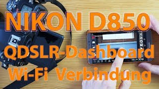 Nikon D850 QDSLR Dashboard via WiFi Android [upl. by Wiley]