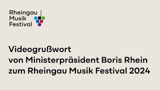 Videogrußwort von Ministerpräsident Boris Rhein zum Rheingau Musik Festival 2024 [upl. by Vaish625]