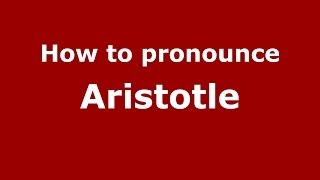 How to Pronounce Aristotle  PronounceNamescom [upl. by Kamp764]