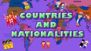 Countries and Nationalities [upl. by Eamaj]