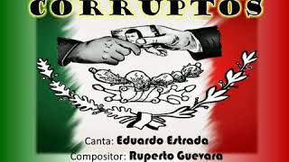 Corrido a los corruptos [upl. by Grodin]