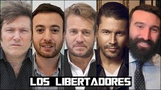 LOS LIBERTADORES  Milei Laje Márquez Danann Oneto [upl. by Broderic]