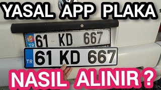 Yasal APP Plaka Yaptırdık [upl. by Gnohp352]