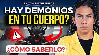 HAY DEMONIOS EN TU CUERPOPASTORA BEATRIZ BERROA [upl. by Adnahc]