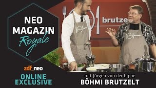 Böhmi brutzelt mit Jürgen von der Lippe Directors Cut  NEO MAGAZIN ROYALE Jan Böhmermann  ZDFneo [upl. by Anitsenre247]