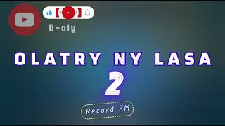 OLATRY NY LASA 2 Tantara lava Record FM [upl. by Anelim]