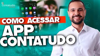 COMO ACESSAR O APP DA CONTATUDO CONTABILIDADE PASSO A PASSO [upl. by Brigida]