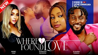 Where I Found Love Full Movie 2024 Latest Nigerian Movies  Pere Egbi Etinosa Idemudia [upl. by Ettevi587]