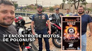 3º Encontro de Motos de PoloniSP  Motovlog 4k [upl. by Gilman]