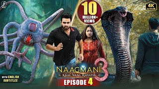 NAAGMANI 3 नागमणि ३  Kaal Naag Rahasya  EPISODE 4  Monster amp The Giant Snake  New Film 2023 [upl. by Radbun]