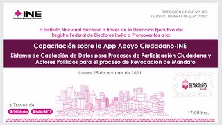 Capacitación sobre la App Apoyo CiudadanoINE Día 1 [upl. by Nahs]