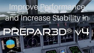 P3D V4 Improve Performance and Stability with Process Lasso [upl. by Attekram57]