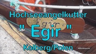 Hochseeangelkutter quotEgirquot MolaBeachAngelcamp Kolberg [upl. by Wiskind]