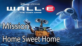 Disney Pixar WALLE Mission Home Sweet Home [upl. by Melodee]