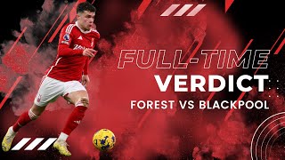 NOTTINGHAM FOREST 2 BLACKPOOL 2  POST MATCH FA CUP LIVE REACTION STREAM [upl. by Lienaj895]