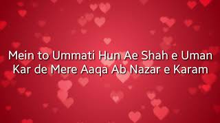 Mein to Ummati Hun Lyrics Naat By Junaid Jamshed [upl. by Naivart]