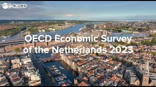 Economic Survey of the Netherlands 2023 [upl. by Reiners]